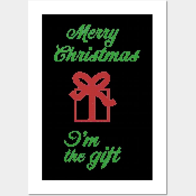 merry christmas and i'm the gift ugly sweater Wall Art by crackdesign